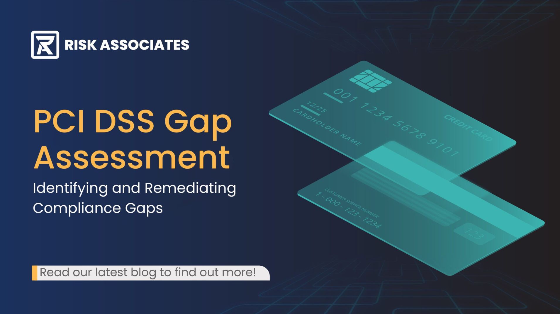 PCI DSS Gap Assessment: Identifying and Remediating Compliance Gaps